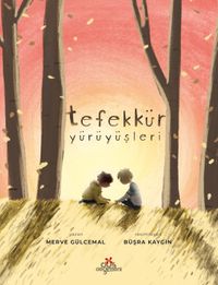 Tefekkür Yürüyüşleri (Karton Kapak)