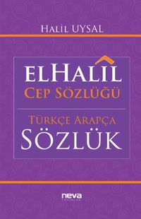 El-Halil Cep Sözlüğü -Türkçe-Arapça Sözlük