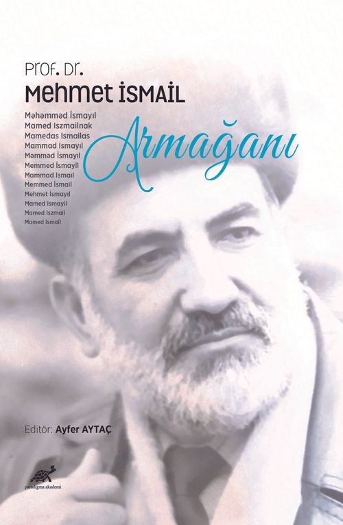 Prof. Dr. Mehmet İsmail Armağanı