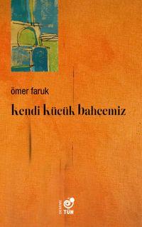 Kendi Küçük Bahçemiz
