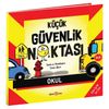 K&uuml;&ccedil;&uuml;k G&uuml;venlik Noktası
