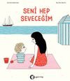 Seni Hep Seveceğim