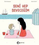 Seni Hep Seveceğim