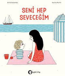 Seni Hep Seveceğim