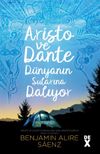 Aristo ve Dante D&uuml;nyanın Sularına Dalıyor