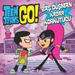DC Comics - Teen Titans Go! Baş Düşman Kadar Korkutucu