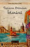Taşların Dilinden İstanbul