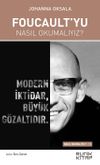 Foucault'yu Nasıl Okumalıyız?