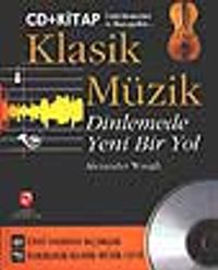 Klasik Müzik Dinlemede Yeni Bir Yol