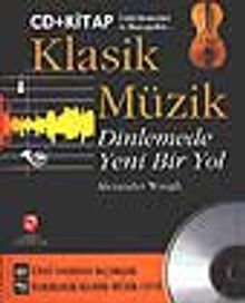 Klasik Müzik Dinlemede Yeni Bir Yol