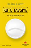 K&ouml;t&uuml; Tavsiye & Bilim ve Sahte Bilim