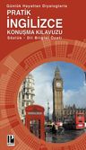 Günlük  Hayattan Diyaloglarla  Pratik İngilizce Konuşma Kılavuzu / Sözlük / Dil Bilgisi Özeti
