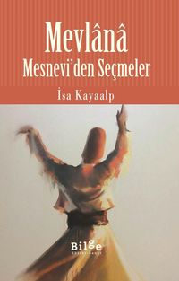 Mesnevi'den Seçmeler / 100 Temel Eser