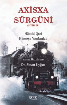 Axisxa Sürgüni (Şiyirler)