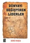 D&uuml;nyayı Değiştiren Liderler