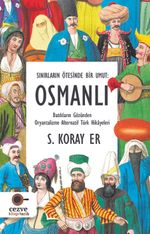 Sınırların Ötesinde Bir Umut : Osmanlı