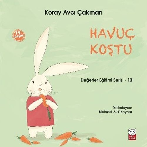 Havuç Koştu /  Değerler Eğitimi Serisi 10