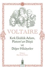 Kırk Ekülük Adam,  Platon'un Düşü ve Diğer Hikayeler