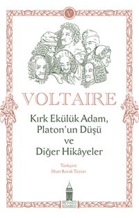 Kırk Ekülük Adam,  Platon'un Düşü ve Diğer Hikayeler