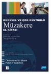 K&uuml;resel ve &Ccedil;ok K&uuml;lt&uuml;rl&uuml; M&uuml;zakere El Kitabı - Handbook of Global and Multicultural Negotiation