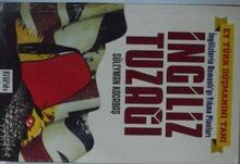 İngiliz Tuzağı / İngilizlerin Osmanlıyı Yıkma Planları 7-G-22