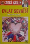 Evlat Sevgisi (Allah Vergisi)