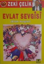 Evlat Sevgisi (Allah Vergisi)
