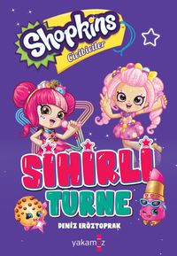Sihirli Turne / Shopkins Cicibiciler