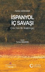 İspanyol İç Savaşı: Çok Kısa Bir Başlangıç