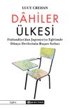 Dahiler &Uuml;lkesi & Finlandiya'dan Japonya'ya Eğitimde D&uuml;nya Devlerinin Başarı Sırları