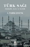 Türk Sağı: Mahalle, Kriz ve Kritik