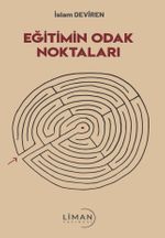 Eğitimin Odak Noktaları