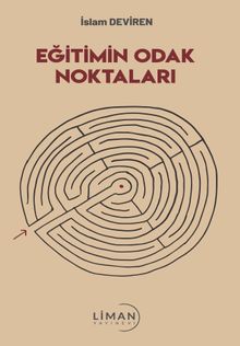 Eğitimin Odak Noktaları