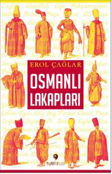 Osmanlı Lakapları 