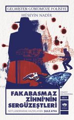 Fakabasmaz Zihni'nin Sergüzeştleri (Cilt 3) & Geçmişten Günümüze Polisiye