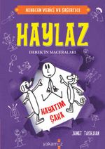Haylaz Derek'in Maceraları / Hayatım Şaka