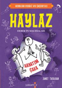 Haylaz Derek'in Maceraları / Hayatım Şaka