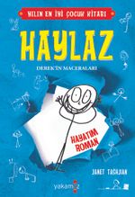 Haylaz Derek'in Maceraları / Hayatım Roman