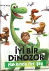 İyi Bir Dinozor Hakkında Her Şey