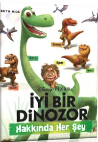 İyi Bir Dinozor Hakkında Her Şey