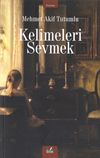 Kelimeleri Sevmek