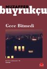Gece Bitmedi