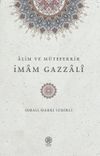 Alim ve M&uuml;tefekkir İmam Gazzali