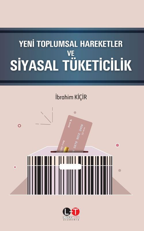 Yeni Toplumsal Hareketler ve Siyasal Tüketicilik 