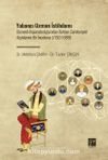 Yabancı Uzman İstihdamı & Osmanlı İmparatorluğu’ndan Türkiye Cumhuriyeti Arşivlerine Bir İnceleme (1750-1988)