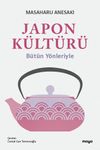 Japon K&uuml;lt&uuml;r&uuml; & B&uuml;t&uuml;n Y&ouml;nleriyle
