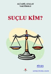 Suçlu Kim?