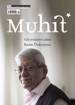 Muhit Aylık Edebiyat Fikir Dergisi Sayı:33 Eylül 2022