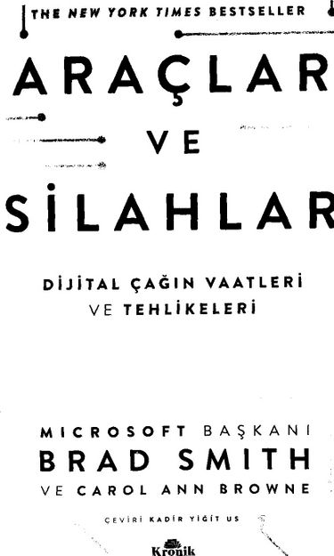 Araçlar ve Silahlar - Dijital Çağın Vaatleri ve Tehlikeleri (Brad