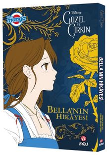 Disney Manga / Güzel ve Çirkin - Bella'nın Hikayesi 